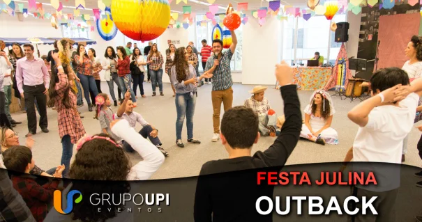 Evento Julino Outback — evento realizado pelo Grupo Upi